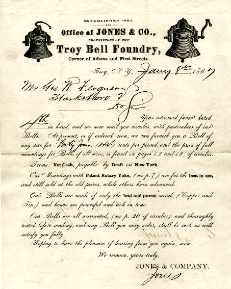 quote from the Office of Jones and Co., Proprietors of the Troy Bell Foundry, addressed to George Ferguson and dated January 8, 1867 for a bell for the Starksboro Village Meeting House, Starksboro, Vermont