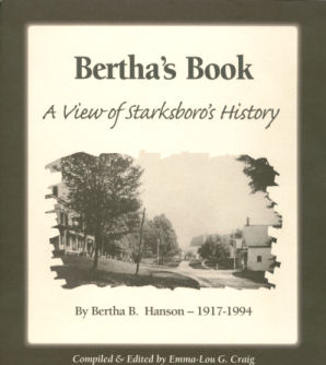 Bertha's Book - A View of Starksboro's History, Starksboro, Vermont Vt