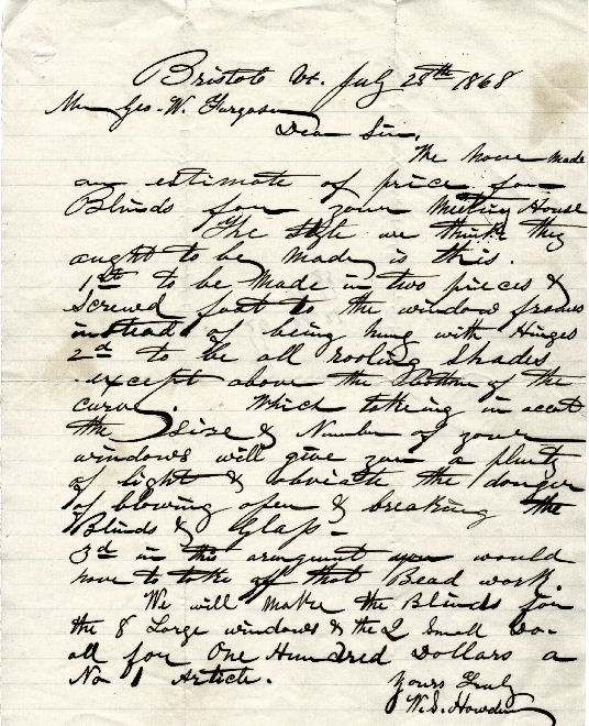 letter from WS Howden of Howden and Bosworth, Bristol, Vermont to George Ferguson dated July 28, 1868 quoting window blinds for the Starksboro Village Meeting House, Starksboro, Vermont